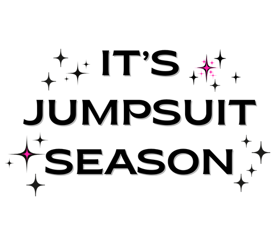 PREORDER - “It’s Jumpsuit Season" Tee