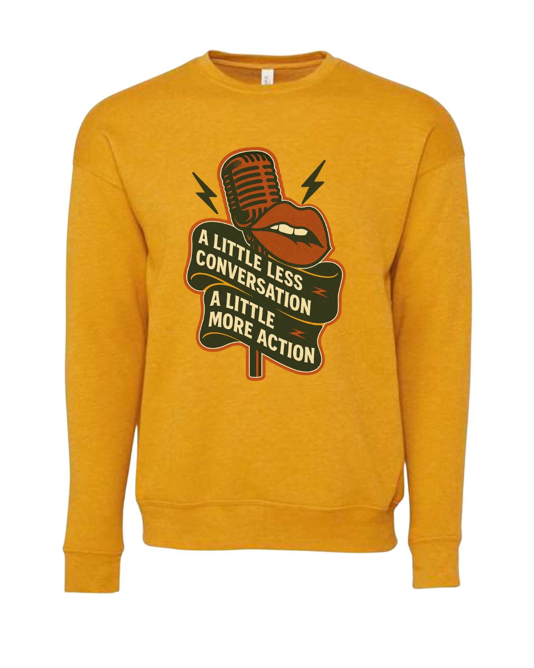 PREORDER - "A Little Less Conversation" Crewneck